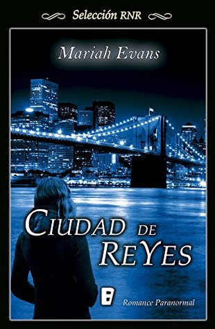 Portada de Ciudad de Reyes, de Mariah Evans