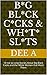 B*g Bl*ck C*cks & Wh*t* Sl*ts: 10 not so Long Stories About Big Black Cocks and the White Women that Want Them