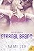 Eternal Brand (Wild Crush, #3)