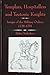 Templars, Hospitallers and Teutonic Knights: Images of the Military Orders, 1128-1291