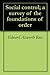 Social control; a survey of the foundations of order