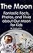 The Moon: Fantastic Facts, ...