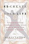 Re-Create Your Life