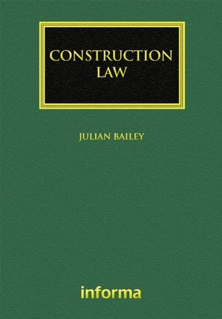 Construction Law (Construction Practice Series)