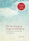 The Life Changing Magic of Tidying Up by Marie Kondō