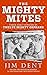 The Mighty Mites by Jim Dent