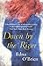 Down By The River by Edna O'Brien