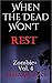 When the Dead Won't Rest (Z...