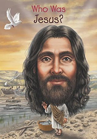 Who Was Jesus? (Kindle Edition)