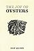 The Joy of Oysters
