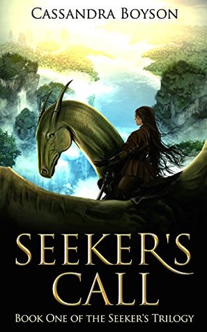 Seeker's Call (Seeker's Trilogy, #1)