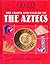 The Crafts and Culture of the Ancient Aztecs (Crafts of the Ancient World)
