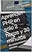 Aprender PHP en solo 2 hora...