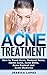 Acne Treatment: How to Trea...