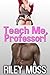 Teach Me, Professor! (Taboo Interracial Pregnancy)
