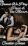 The Mirror (The Billionaire's Games Book 4) The Mirror (The Billionaire's Games Book 4)