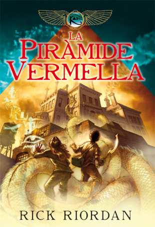 La piràmide vermella (Les cròniques de Kane, #1)