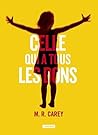 Celle qui a tous les dons by M.R. Carey