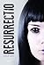 Resurrectio (Resurrectio, #1)