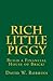 Rich Little Piggy