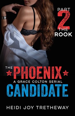The Phoenix Candidate: The Rook (Grace Colton #0.2)