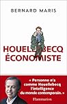 Houellebecq économiste Houellebecq économiste