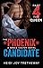 The Phoenix Candidate: The Queen (Grace Colton, #0.4)