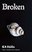 Broken (Connected, #3)