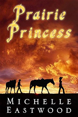 Prairie Princess (Kindle Edition)
