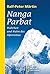 Nanga Parbat: Wahrheit und Wahn des Alpinismus (German Edition)