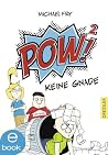 POW!² - Keine Gnade: Band 2 POW!² - Keine Gnade: Band 2