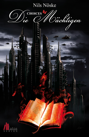 Choices - Die Mächtigen