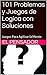 101 Problemas y Juegos de Logica con Soluciones: 3ª Edición 2022 Juegos Para Agilizar la Mente (Spanish Edition)