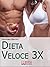 DIETA VELOCE 3X. Dimagrire Rapidamente e Diventare Magri per Sempre con il Tuo Metabolismo: Dieta rapida per la longevità in meno di 22 giorni. (Libri Dieta Vol. 1) (Italian Edition)