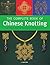 Complete Book of Chinese Knotting by Lydia Chen