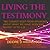 Living ... The Testimony