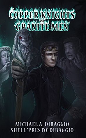 Copper Knights and Granite Men (Challenger Confidential Book 1)
