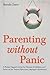 Parenting without Panic: A Pocket Support Group for Parents of Children and Teens on the Autism Spectrum (Asperger's Syndrome)