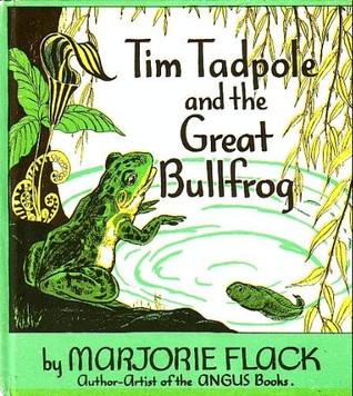 Tim Tadpole & the Great Bullfrog