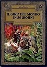 Il giro del mondo in 80 giorni by Jules Verne