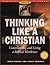 Thinking Like a Christian