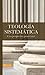 Teología sistemática pentecostal, revisada (Spanish Edition)