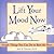 Lift Your Mood Now: Simple ...