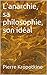 L'anarchie, sa philosophie, son idéal (Discours t. 5)