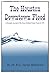 The Houston Downtown Flood: A Dramatic Account of the Texas Medical Center Flood of 1976