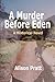 A Murder Before Eden: A Historical Novel