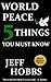 World Peace by Jeff  Hobbs
