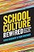 School Culture Rewired: How...