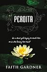 Perdita by Faith Gardner