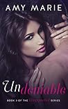 Undeniable by Amy Marie Undeniable by Amy Marie